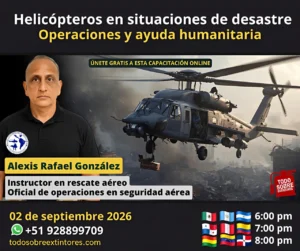 Capacitación virtual gratuita vía Zoom titulada Operaciones con helicópteros en situaciones de desastre y ayuda humanitaria que se realizará en la plataforma https://todosobreextintores.com
