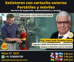 Capacitación virtual gratuita vía Zoom titulada: Extintores con cartucho externo portátiles y móviles - Servicio de inspección, mantenimiento y recarga que se realizará el miércoles 07 de mayo en la plataforma www.todosobreextintores.com