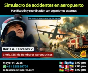 Capacitación virtual gratuita vía Zoom titulada Planificación y coordinación con organismos externos para el simulacro de accidentes aéreos en el aeropuerto que se realizará el miércoles 14 de mayo en la plataforma www.todosobreextintores.com