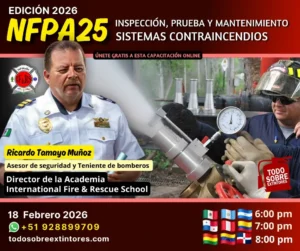 Capacitaciónvirtual gratuita titulada NFPA 25 Edición 2026 - Inspección, prueba y mantenimiento de sistemas contra incedios que se realizará el miércoles 18 de febrero en la plataforma https://todosobreextintores.com/