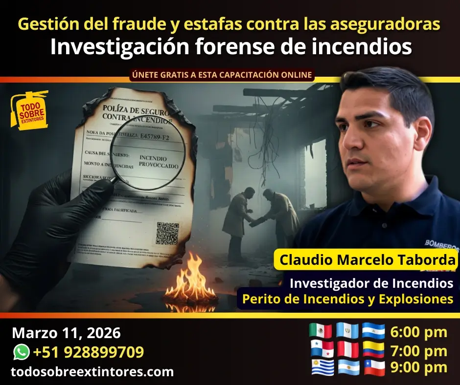 Capacitación virtual gratuita vía Zoom titulada Gestión del fraude y estafas contra las aseguradoras en la investigación de incendios, que se realizará el miércoles 11 de marzo en la plataforma https://todosobreextintores.com