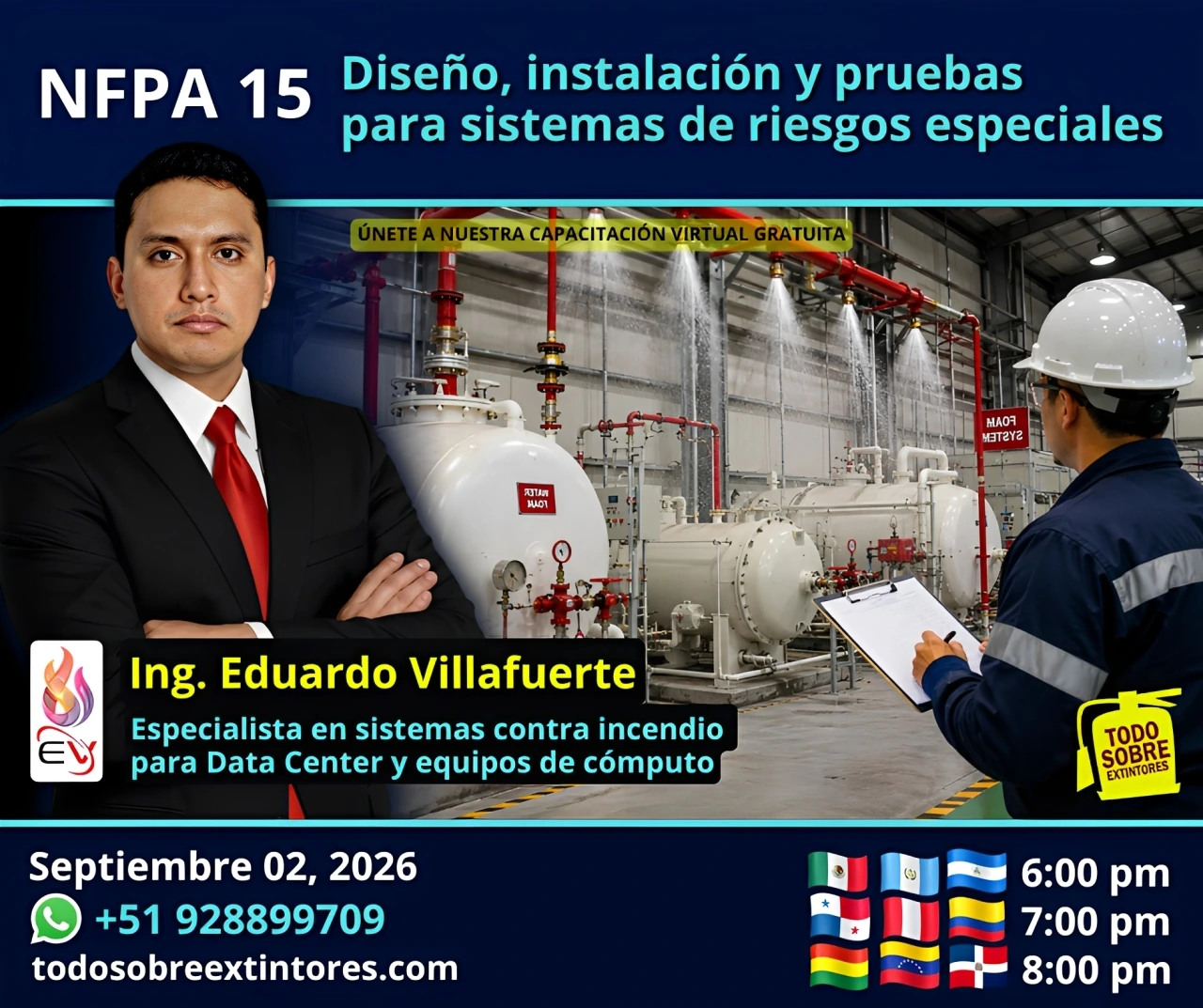 Capacitación virtual gratuita vía Zoom titulada NFPA 15 Diseño, instalación y pruebas para sistemas de riesgos especiales que se realizará en la plataforma https://todosobreextintores.com