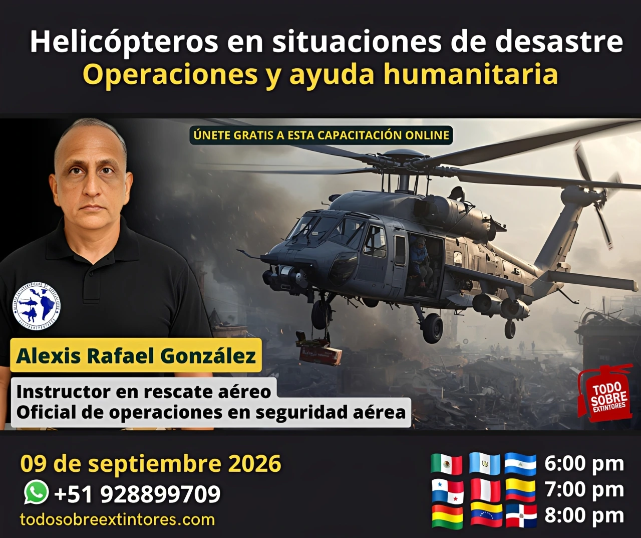 Capacitación virtual gratuita vía Zoom titulada Operaciones con helicópteros en situaciones de desastre y ayuda humanitaria que se realizará en la plataforma https://todosobreextintores.com