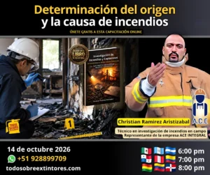 Capacitación virtual gratuita vía Zoom titulada Determinación del origen y la causa de incendios que se realizará en la plataforma https://todosobreextintores.com
