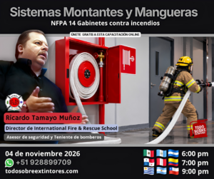 Capacitación virtual gratuita vía Zoom titulada NFPA 14 Sistemas montantes y mangueras que se realizará en la plataforma https://todosobreextintores.com